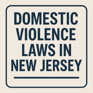 domestic violence law in New Jersey